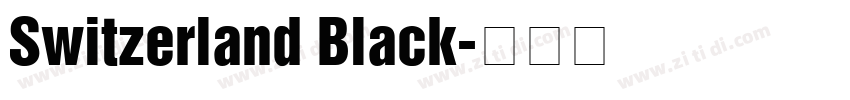 Switzerland Black字体转换
